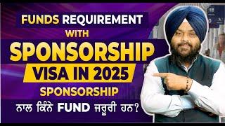 SPONSOR Visa ਨਾਲ ਕਿੰਨੇ FUNDS ਦੀ ਲੋੜ ਹੁੰਦੀ ਹੈ  | Canada Visitor Visa 2025 | Visitor Visa Canada