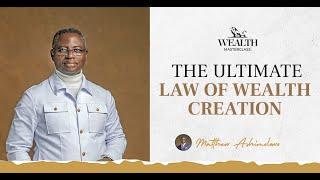 Unveiling the Ultimate Law of Wealth Creation