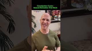 Constipation Cures:  Natural Remedies That Work!  Dr. Mandell