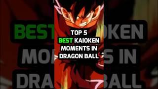 Top 5 BEST Kaioken Moments!