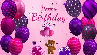 Happy Birthday Starr | Starr Happy Birthday Song