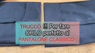 Il trucco! ORLO perfetto al PANTALONE CLASSICO! / The trick! Perfect HEM on CLASSIC TROUSERS!