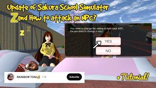 Update of Sakura School Simulator and How to attack an NPC? || Tutorial || 𝙍𝘼𝙄𝙉𝘽𝙊𝙒 𝙏𝙊𝙉𝙄