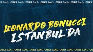 Leonardo Bonucci İstanbul'da 