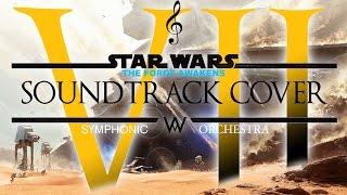 Star Wars VII : The Force Awakens - Tribute | Epic Orchestral Soundtrack