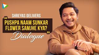 Shreyas Talpade: “Allu Arjun ne Pushpa mein itni mehnat ki hai toh uski dubbing mein bhi mehnat...”