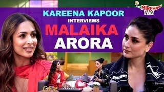 Malaika Arora on Arbaaz Khan, Breakup, Bollywood & More | Kareena Kapoor Khan