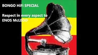 Bongo HiFi Special - Enos McLeod