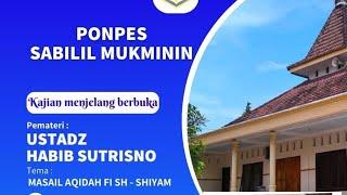 Ustadz habib sutrisno| Kajian Menjelang Berbuka