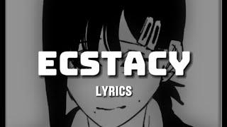 Ecstacy Lyrics