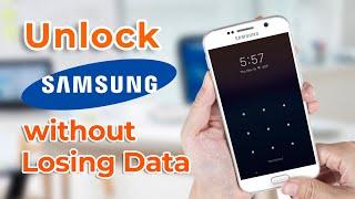 How to Unlock Samsung Screen Lock Without Losing Data [2024 New]