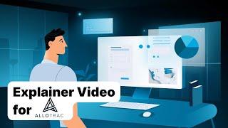 Software Explainer Video Example | Allotrac | Vidico