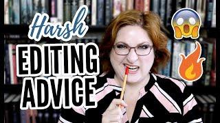 Harsh Editing Advice | Tough Love for Editing a Book