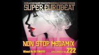 SUPER EUROBEAT VOL.222 [Non-Stop Megamix]