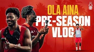 Ola Aina Pre-Season VLOG!  | Premier League Footballer Day In The Life 