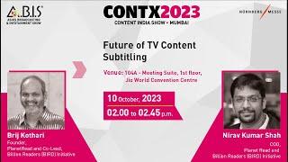 Content India Conference –Future of TV Subtitling