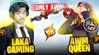 Aum Queen? Zara Gaming vs Laka Gamer 1 vs 1 only Awm  Fight for Legacy