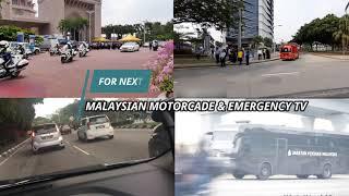 OUTRO MALAYSIAN MOTORCADE & EMERGENCY TV