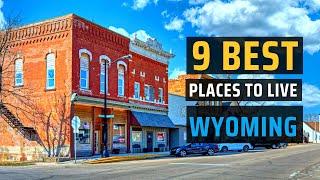 9 Best Places to Live in Wyoming, USA (2023)