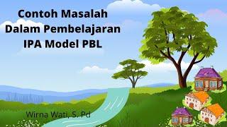 ENERGI - MODEL PEMBELAJARAN PBL - MATERI IPA KELAS 7