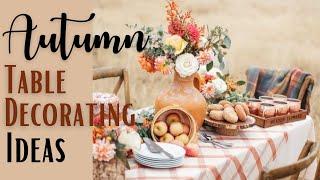 Autumn Table Decorating Ideas