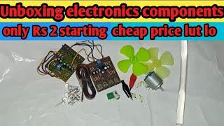 very cheap  electronics components unboxing @Apex Utkarsh