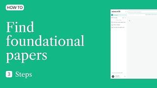 How to find foundational papers with scienceOS? | AI Research Tool for Literature Research