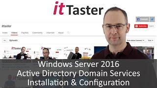 Windows Server 2016 - Active Directory Domain Services Installation & Configuration