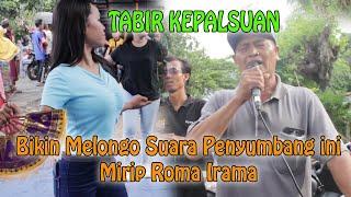 Suara Pak Tua Mirip ROMA IRAMA "Tabir Kepalsuan" Megantara Live KLU