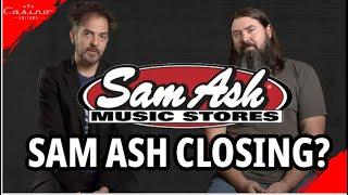 Is Sam Ash Closing Stores?