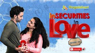 Insecurities in Love | Latest Telugu Web Series EPS 02 | Ragalahari | Heart Touching Love Story