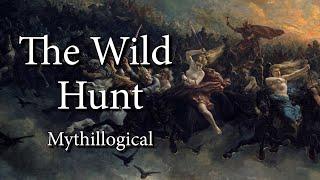 The Wild Hunt - Mythillogical Podcast