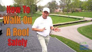 How To Walk On A Roof Safely [Roofer Tips]