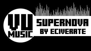 [Dubstep] Supernova - Eciverate