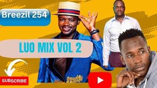 LUO MIX 2023 VIDEO FT. PRINCE INDAH/ELLY TOTO/JALAMO/JAKADALA/BREEZIL254 (OFFICIAL MIXTAPE VIDEO)