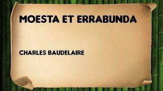 Moesta et errabunda - Charles Baudelaire