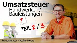 Umsatzsteuer bei Handwerker- und Bauleistungen - Teil2: Einkauf von Handwerker- / Bauleistungen