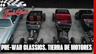 PRE-WAR CLASSICS, evento clásicos pre-guerra TREMENDO GARAGE DE LUJO | Tierra de Motores | #GarageTv