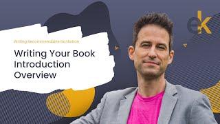 Writing Your Nonfiction Book Introduction Overview with Eric Koester