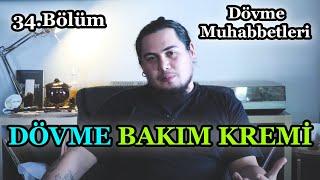 Dövme Bakım Kremleri [Ve çekiliş] - Dövme Muhabbetleri (Bölüm 34)