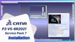 CÀI ĐẶT CATIA P3 V5-6R2021 SP7 | INSTALL CATIA P3 V5-6R2021 SP7