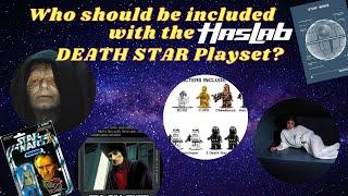 How Hasbro "should/could" handle included figures with the HASLAB Death Star Playset