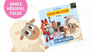 Fuchs und Schaf Hörspiel für Kinder komplette Folge  Elektroschrott entsorgen  Geschichte für Kids