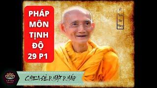 Sư Thích Giác Khang Giảng - Pháp Môn Tịnh Độ 29 P1 - Chia Sẻ Phật Pháp