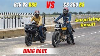 Yamaha R15 V3 BS6 vs Honda CB 350 RS : Drag Race || Most Interesting Race  @riderVEERJI