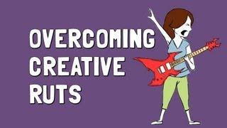 Getting Out of a Creative Rut