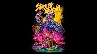 Street Trash Review (Spoiler Free!)