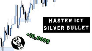 MASTER the ICT SILVER BULLET