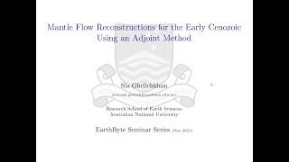 EarthByte Seminar Series: Siavash Ghelichkhan