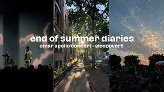 end of summer 🫧 omar apollo concert + sleepover!!